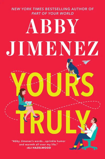 Yours truly - Abby Jimenez