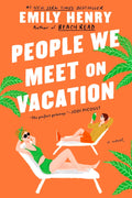 People we meet on vacation - Emily Henry